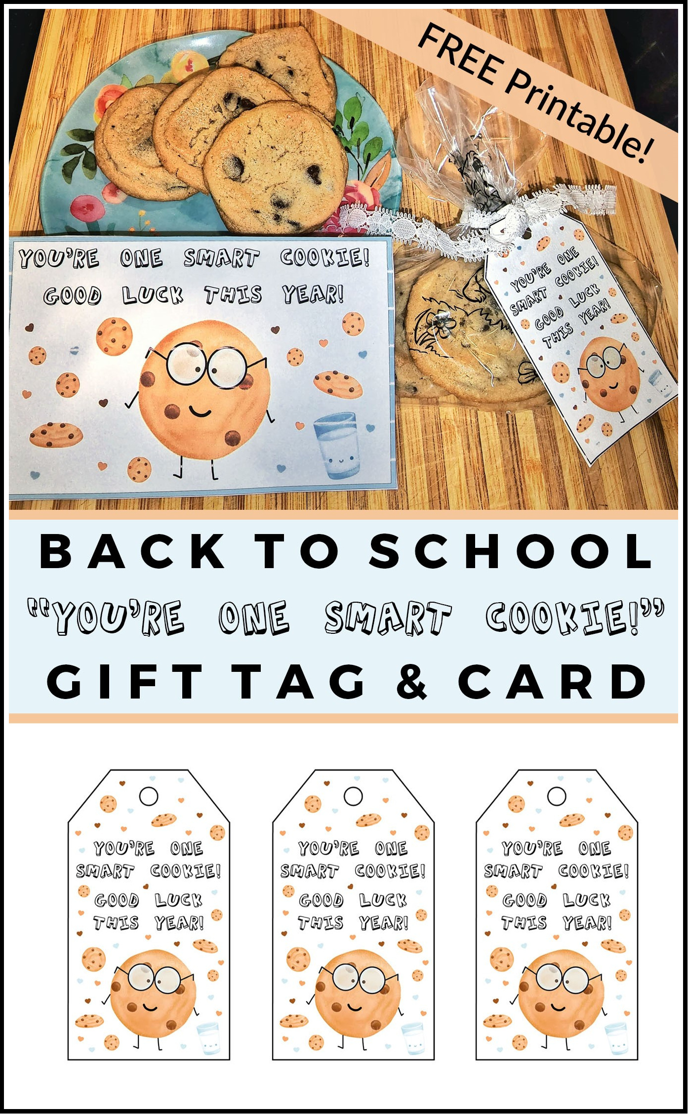 Back To School &amp;quot;You&amp;#039;Re One Smart Cookie!&amp;quot; Printable Gift Tag And with regard to Smart Cookie Printable Tag Free