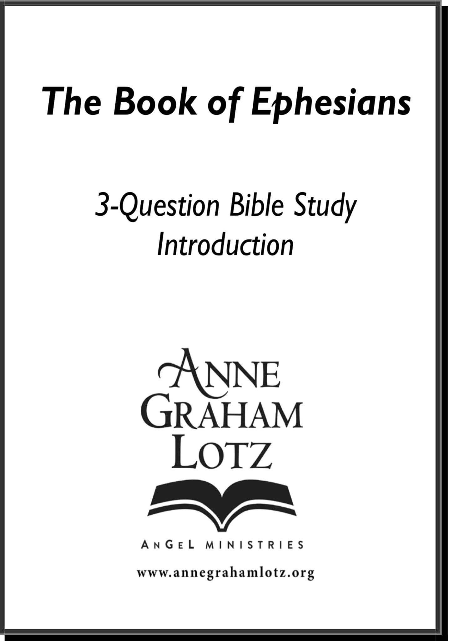 Ephesians - 7 Weeks | Anne Graham Lotz - Angel Ministries pertaining to Free Printable Bible Study on Ephesians