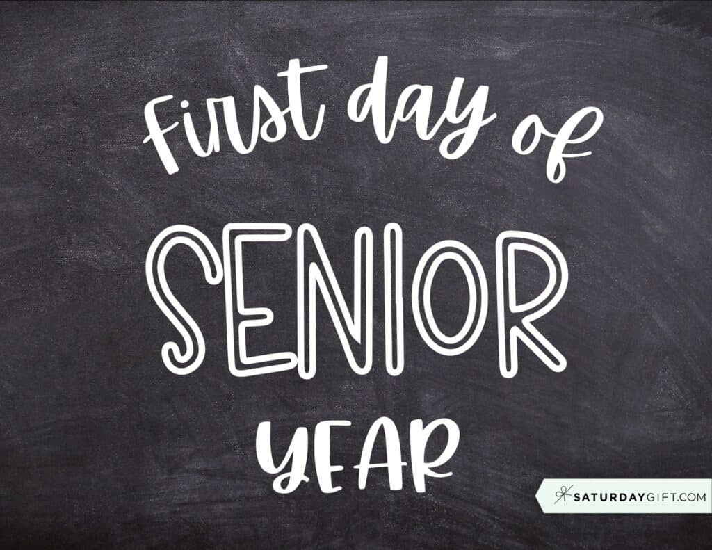 First Day Of School Sign Printable - Cute &amp;amp; Free Printable Designs regarding First Day Of Senior Year Free Printable