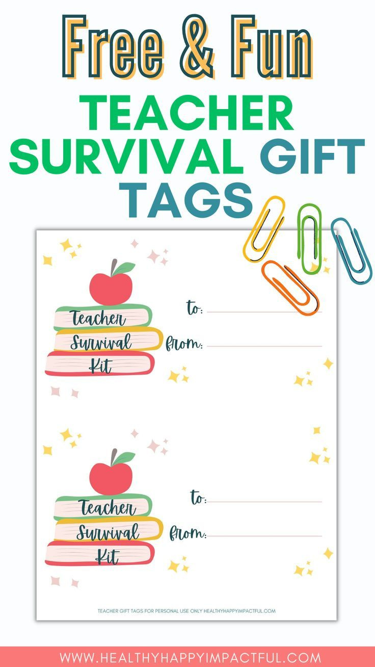 Free &amp;amp; Fun Teacher Survival Kit Gift Tags + Gift Ideas with Free Printable Teacher Survival Kit Label Printable