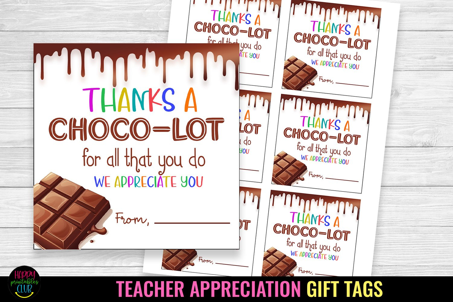 Happy Teacher Appreciation Gift Tag I Teacher Appreciation for Thanks A Choco Lot Free Printable