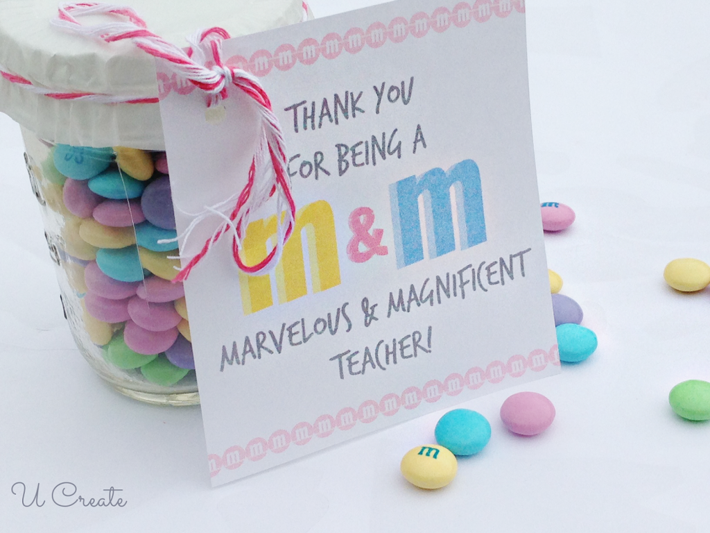 M &amp;amp; M Teacher Appreciation Printable - U Create for M&amp;amp;M Teacher Appreciation Free Printable