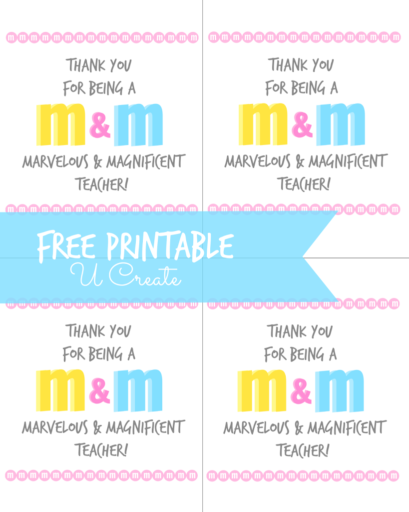 M &amp;amp; M Teacher Appreciation Printable - U Create throughout M&amp;amp;amp;M Teacher Appreciation Free Printable