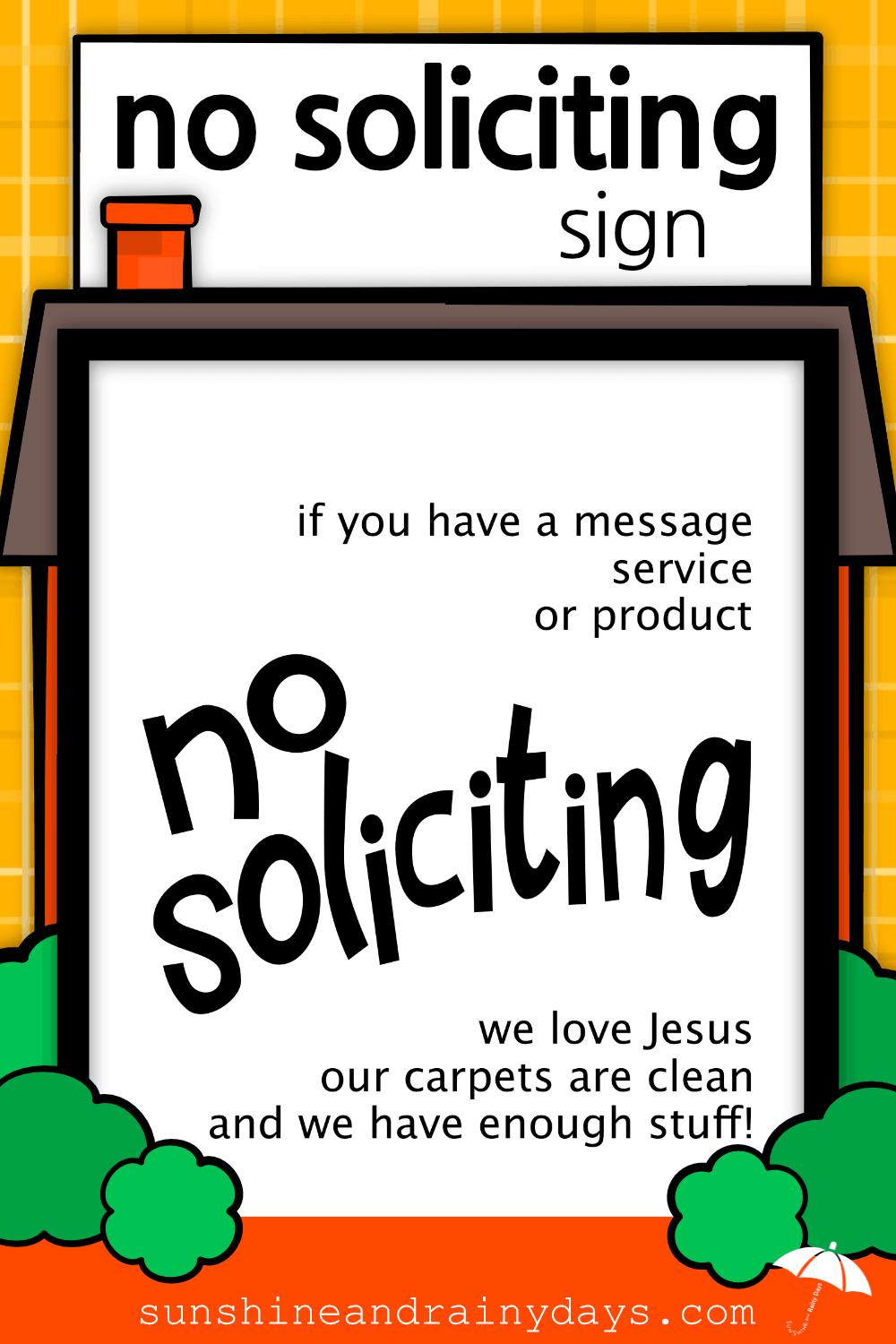 No Soliciting Sign - Sunshine And Rainy Days with regard to Free Printable Funny No Soliciting Sign Printable