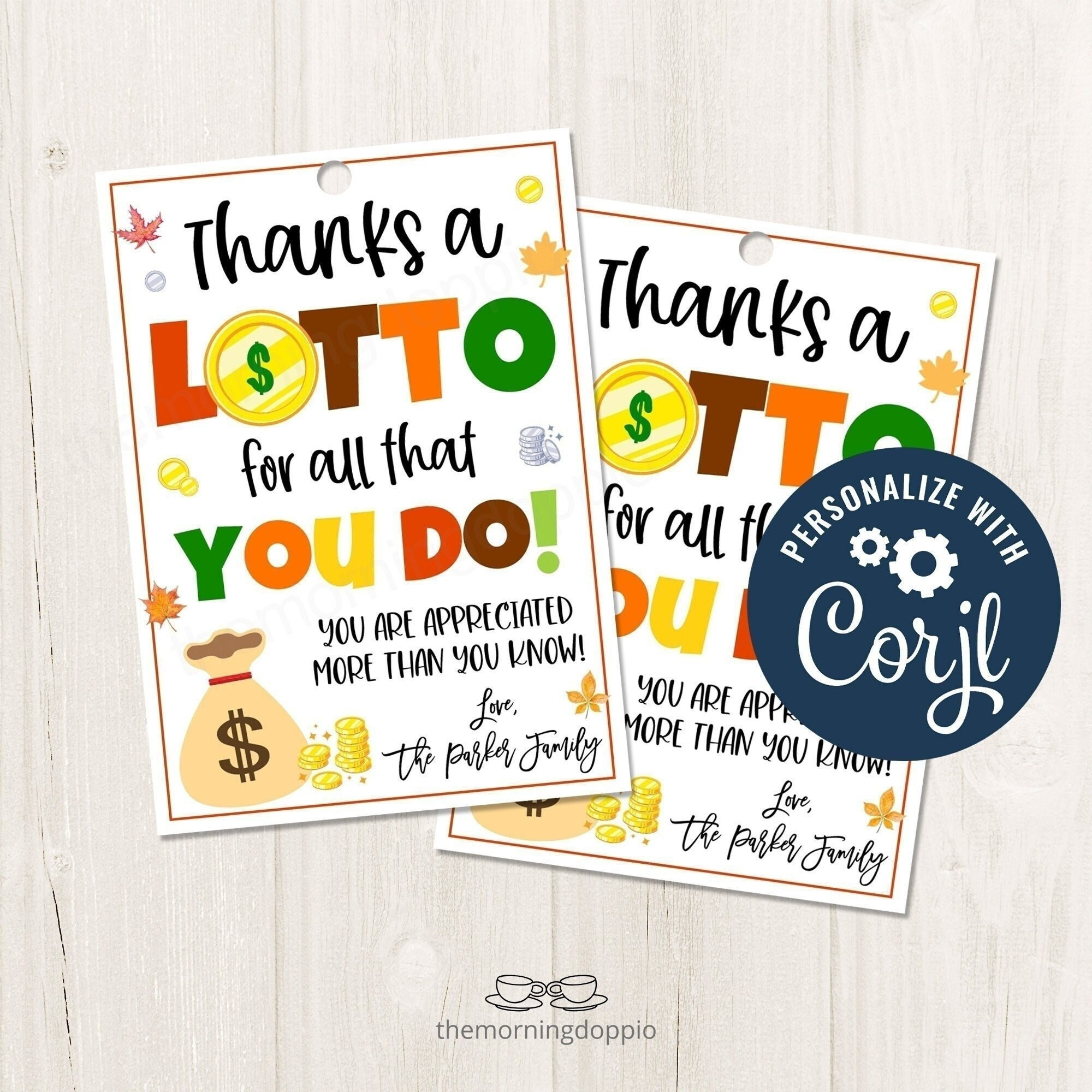 Printable/Editable Thanks A Lotto For All You Do Lottery pertaining to Thanks A Lotto For All You Do Free Printable