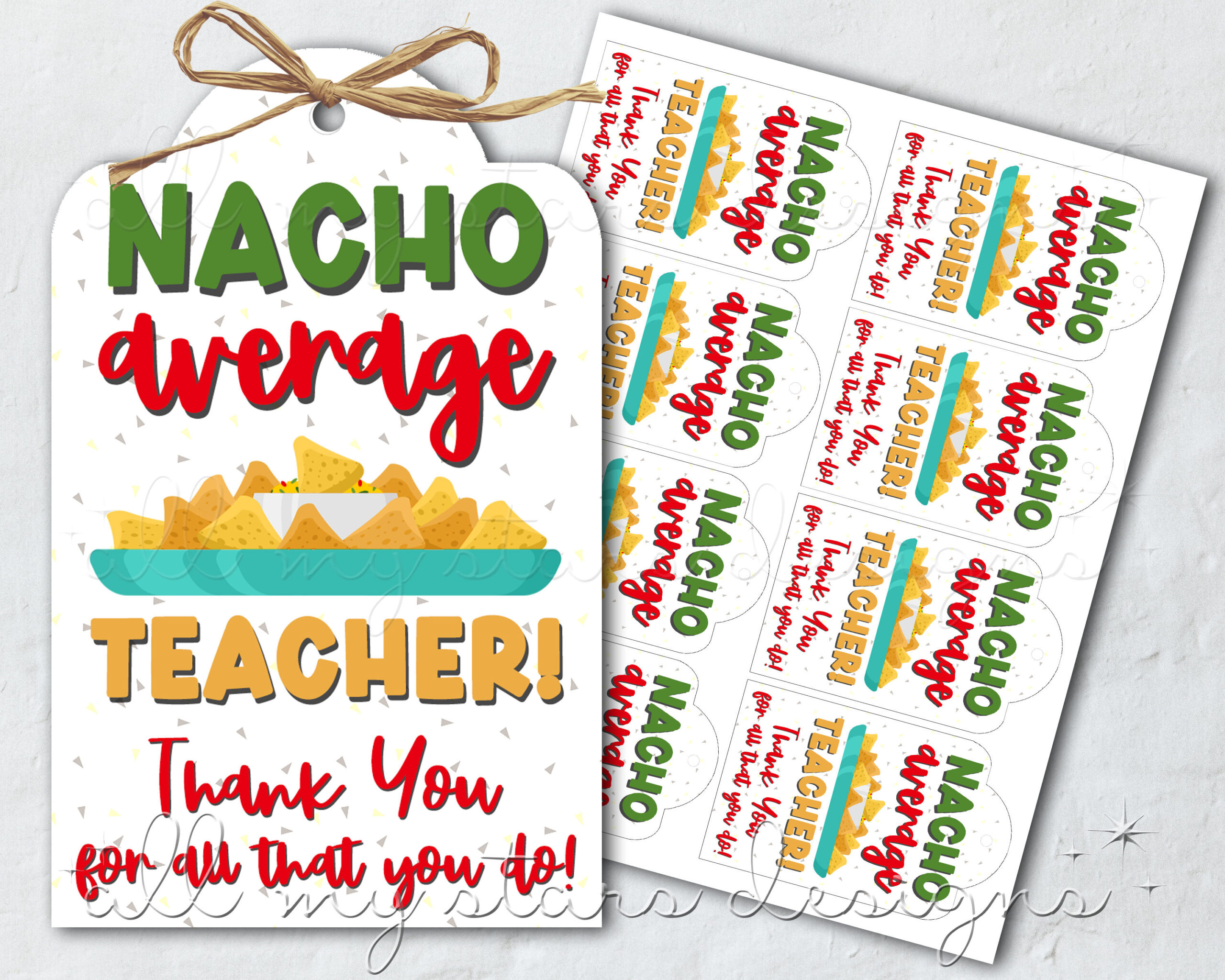 Printable Nacho Average Teacher Thank You For All That You Do Tag with Nacho Average Teacher Free Printable