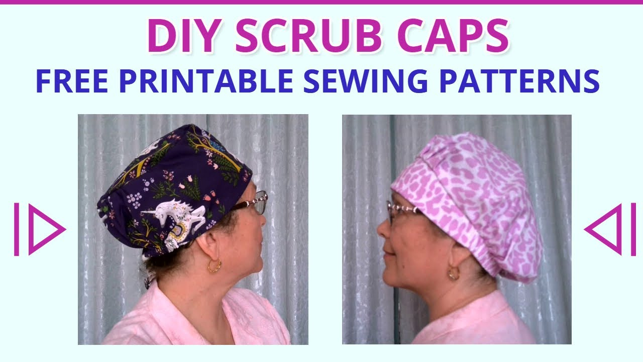 Scrub Cap Patterns Free Printable Plus Step-By-Step Sewing Tutorial in Printable Bouffant Scrub Hat Pattern Free