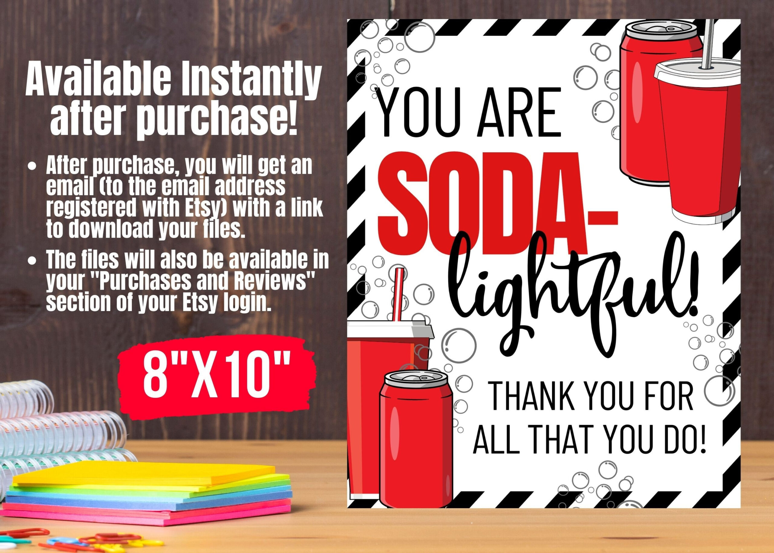 Soda Appreciation Printable,You Are Soda-Lightful,Soda Table Sign with You are Soda Lightful Free Printable