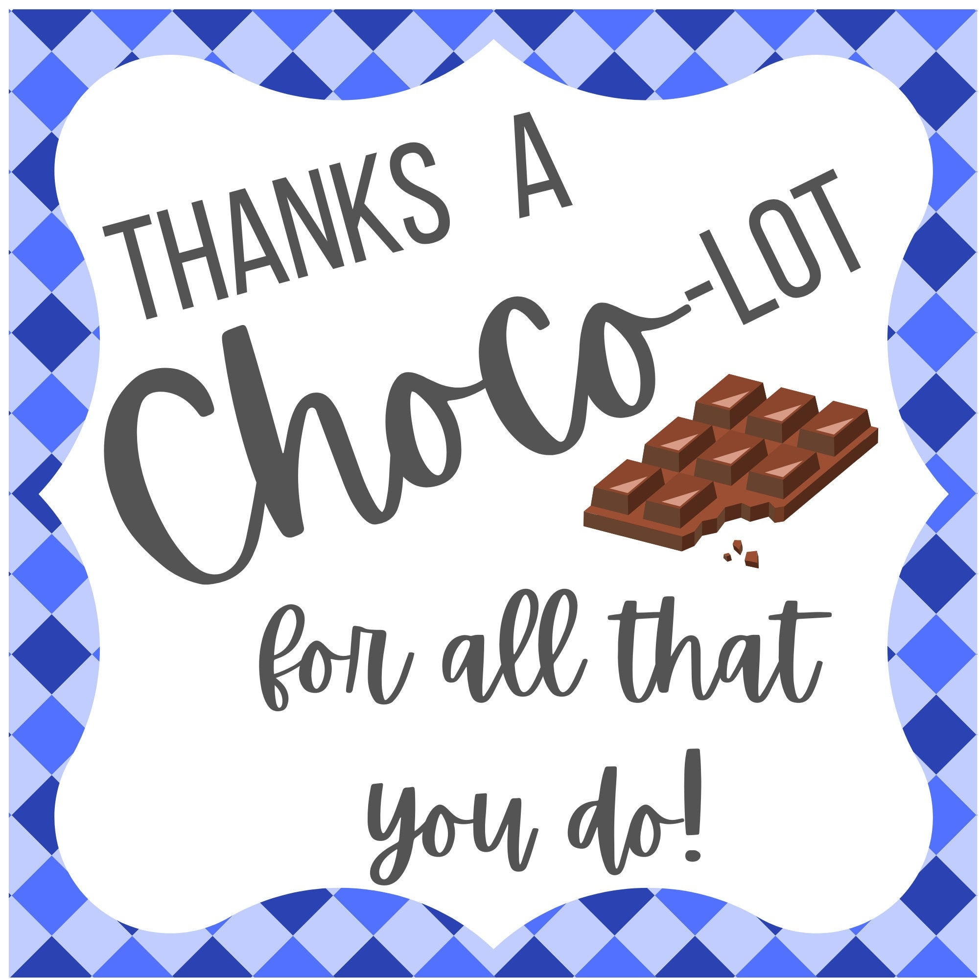 Thanks A Choco-Lot Gift Tag, Teacher Gift Tag, Coworker Gift, Employee Gift, Client Gift pertaining to Thanks A Choco Lot Free Printable