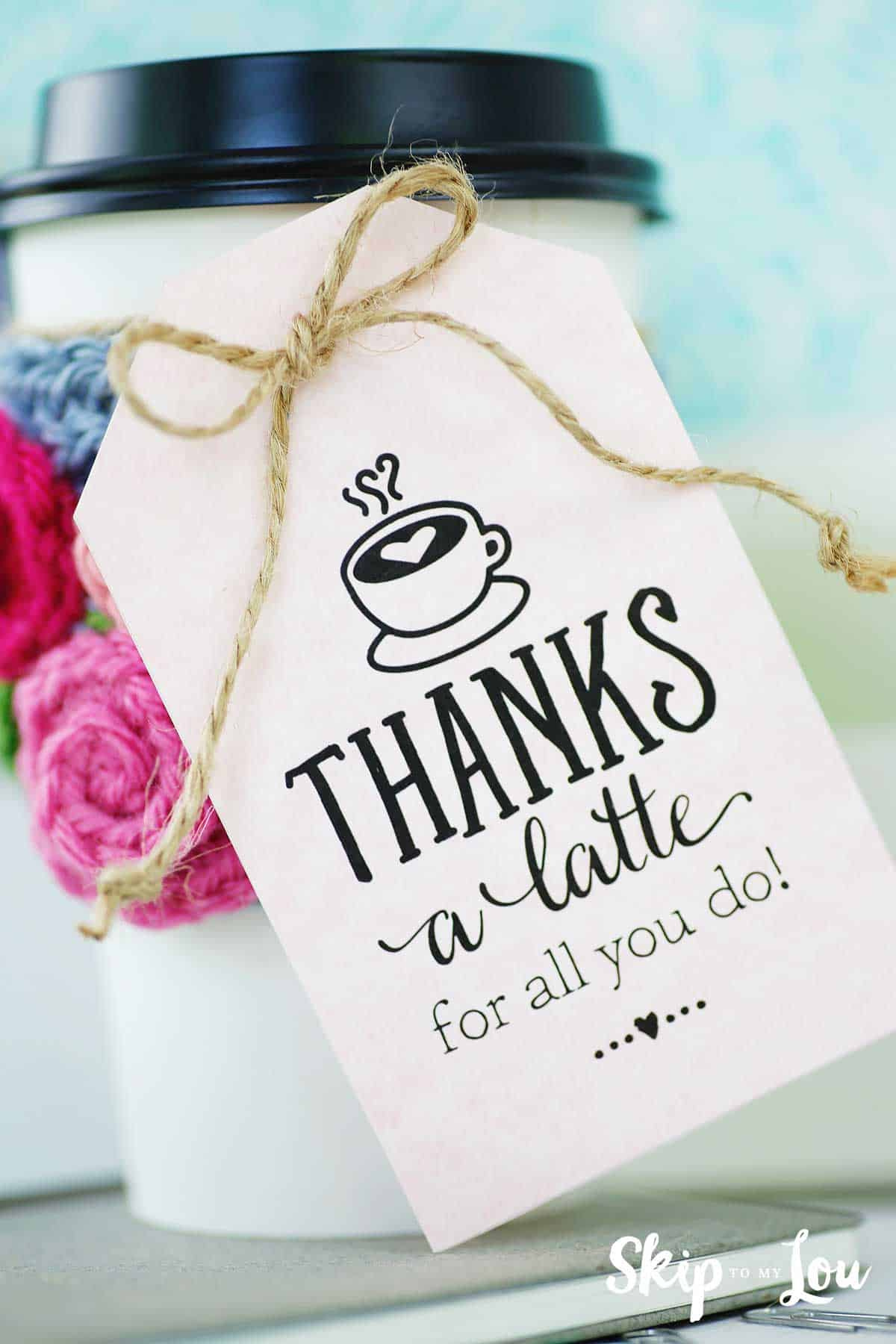 Thanks A Latte! Free Printable Gift Tags | Skip To My Lou throughout Thanks A Latte Printable Free