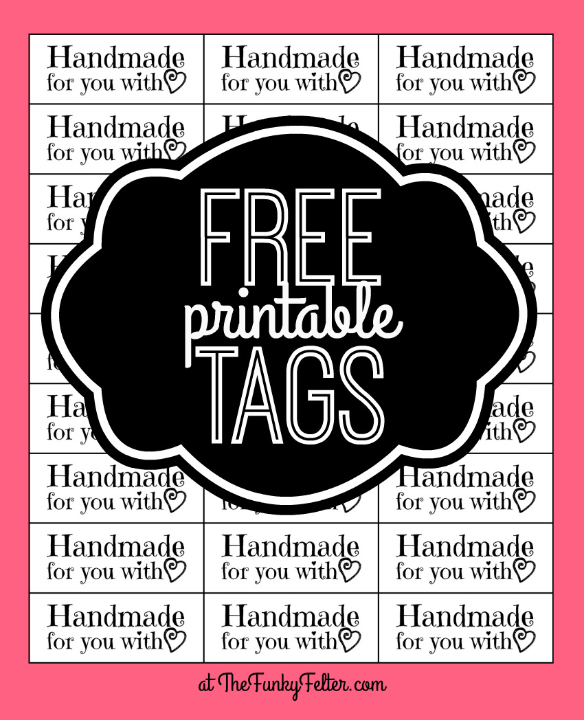 The Funky Felter: Free Printable &amp;quot;Handmade For You With Love in Free Printable Handmade with Love Printable Tags