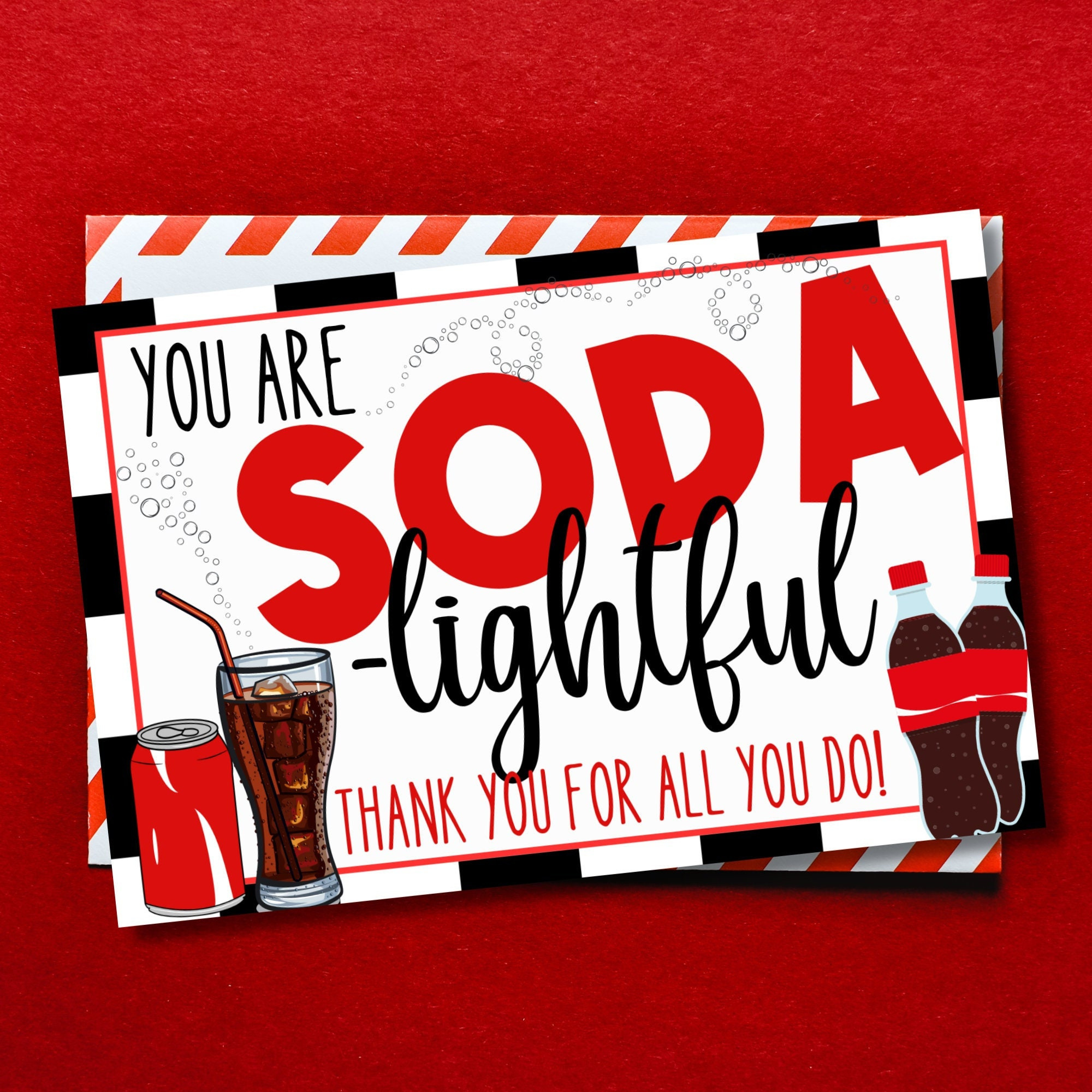 You Are Soda-Lightful, Thank You Tag, Teacher Appreciation, Staff in You are Soda Lightful Free Printable