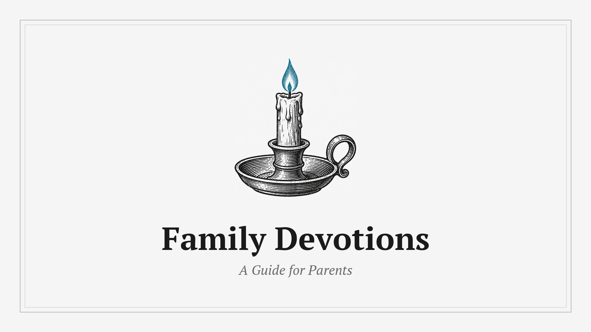 Family Devotions Family Devotions