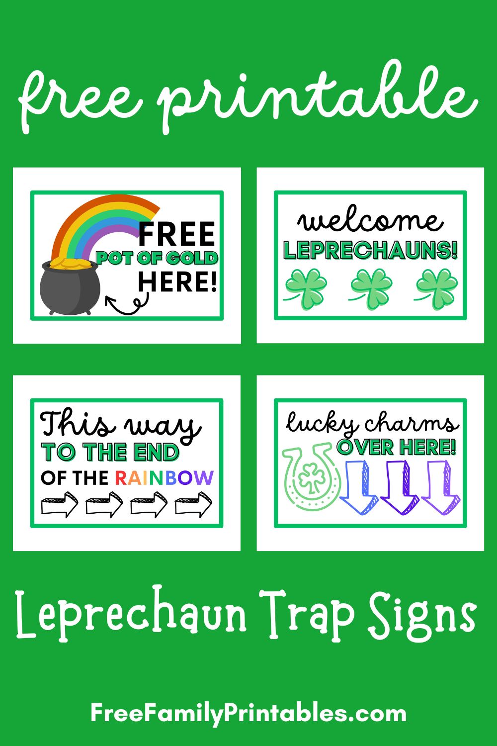 Free Printable Leprechaun Trap Signs