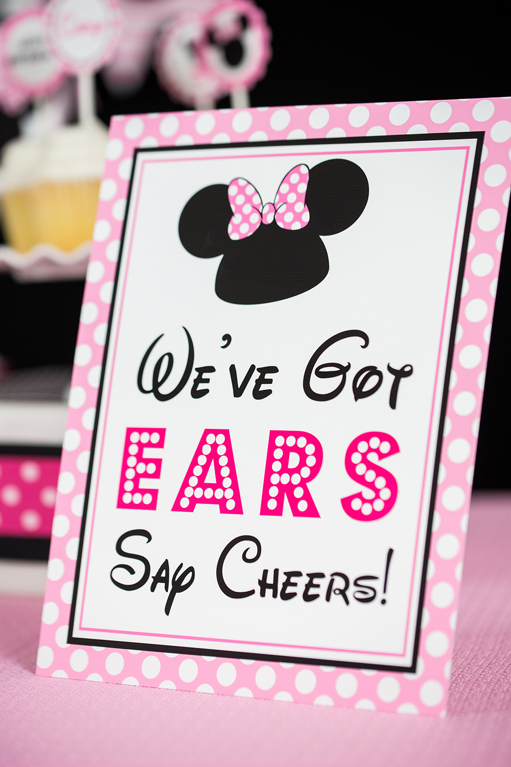 Pink Minnie Mouse Youve Got Ears Say Cheers Sign