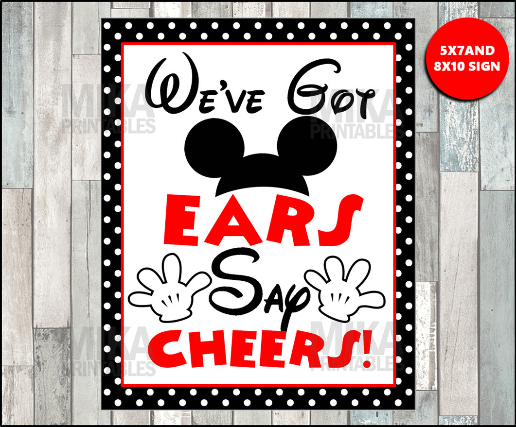 Printable Mickey Mouse Weve Got Ears Say
