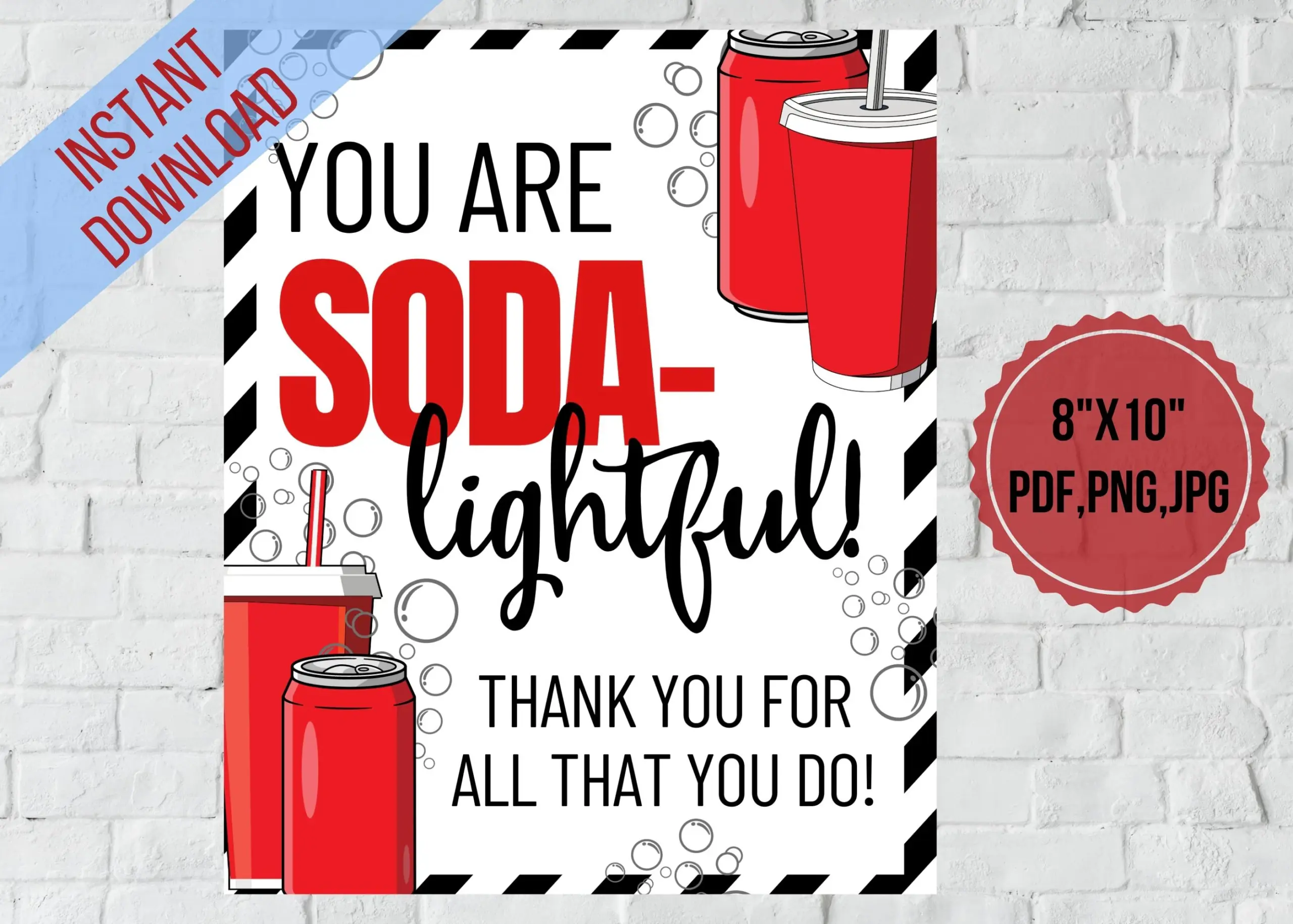 Soda Appreciation Printableyou Are Soda