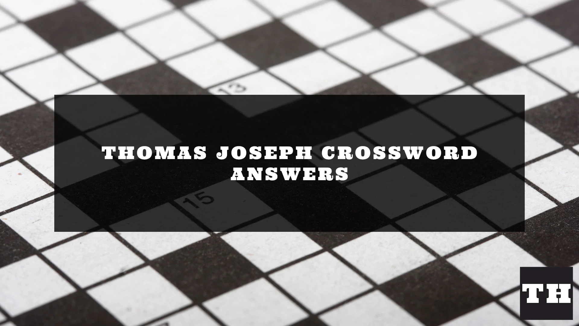 printable thomas joseph crossword printable thomas joseph crossword