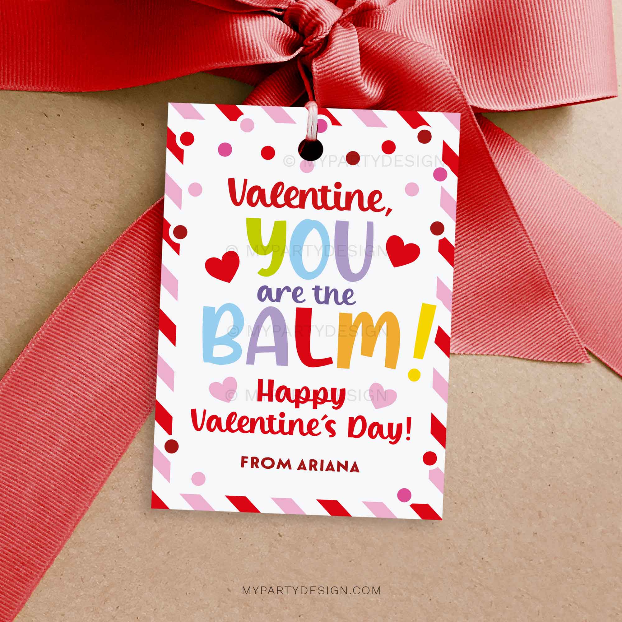 You Are The Balm Valentines Gift Tag Printable Pdf You Are The Balm Valentines Gift Tag Printable Pdf